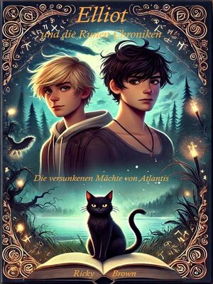 cover image of Elliot und die Runen Chroniken--Die versunkenen Mächte von Atlantis
